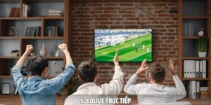 Socolive Trực Tiếp - Xem Bóng Đá Full HD Không Quảng Cáo