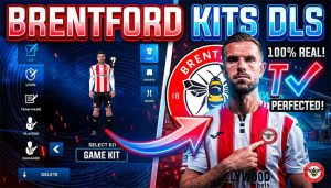 Brentford Kits DLS