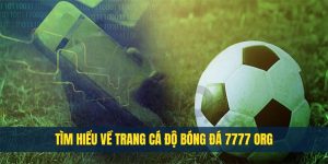 Trang cá độ bóng đá 7777 Org